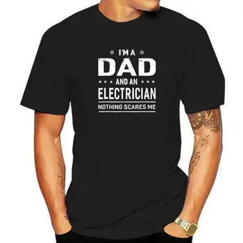 Тениска Im A Dad And Electrician За Мъже, Забавен Подарък На Баща Ми, Camisas, Мъжки Приталенная Класическа Тениска, Памучен Мъжки T-Shirt Classic