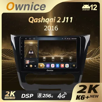 Ownice K6 + 2K За Nissan X-Trail xtrail X-Trail 3 T32 2013-2022 Qashqai 2 J11 Авто Радио Мултимедиен Плейър GPS Navi Android 12